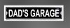 Dad's Garage Street Sign by Signs4Fun